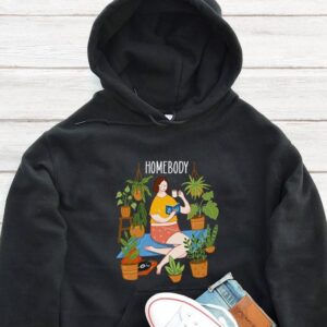 Home Body Hoodie - Plant Enthusiast Gift GHD1072