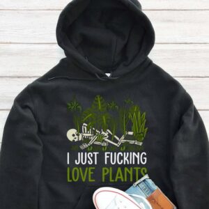 I Just Love Plants Hoodie - Plant Lover Gift GHD1100