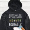 I Love All Of My Children Equally Hoodie - Plant Lover Gift GHD1191