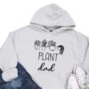 Plant Dad Hoodie - Gift for Plant Enthusiast GHD1001