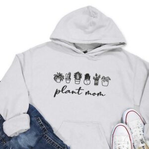 Plant Mom Hoodie - Plant Lover Gift GHD1065