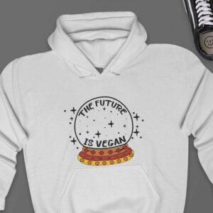 The Future Is Vegan Hoodie - Vegan Gift GHD1179